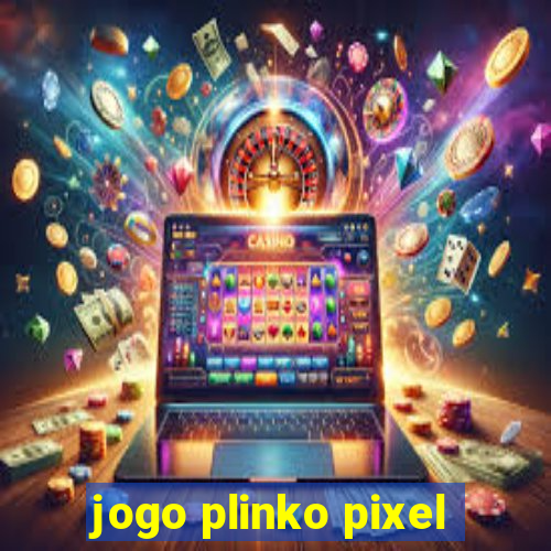 jogo plinko pixel